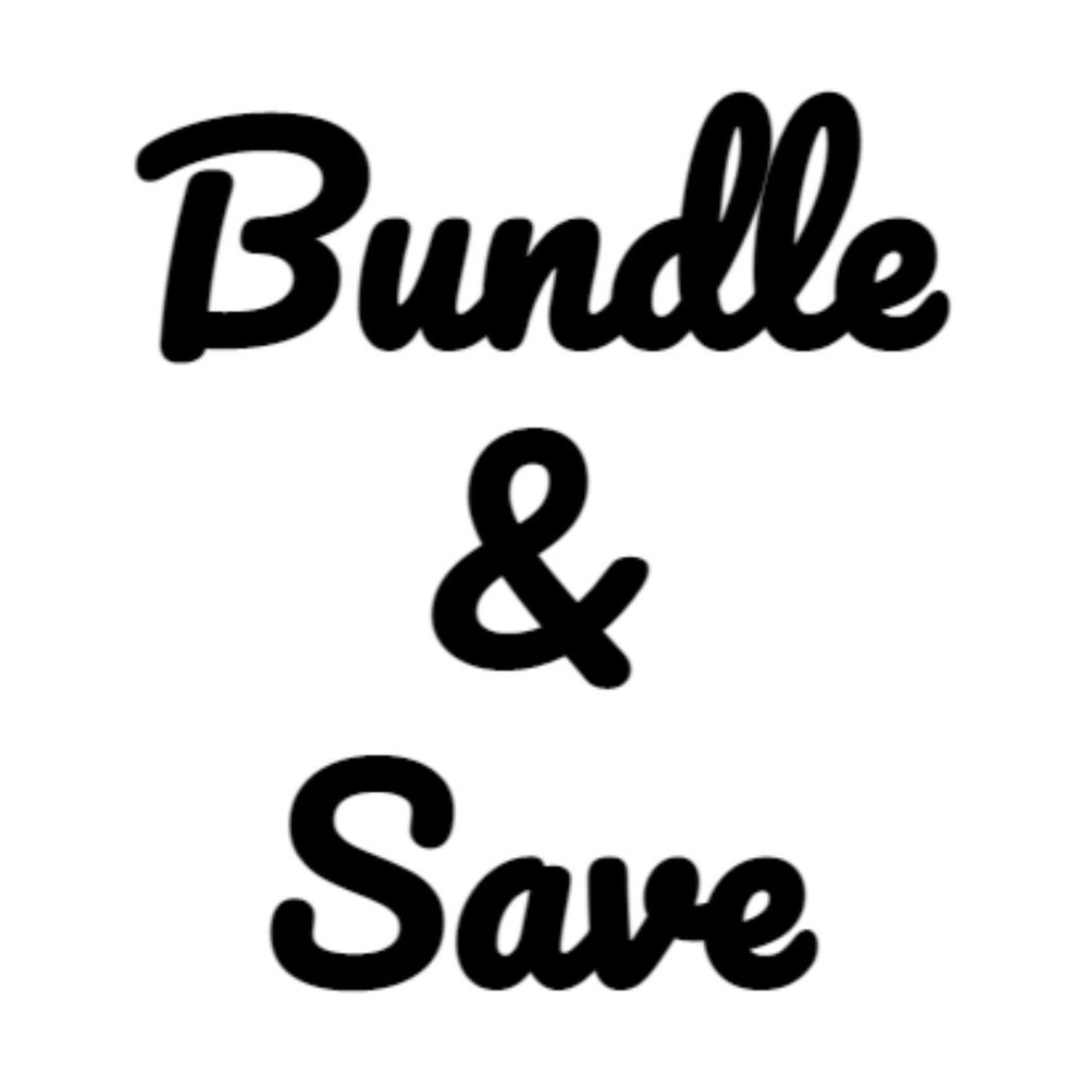 Bundle & Save!